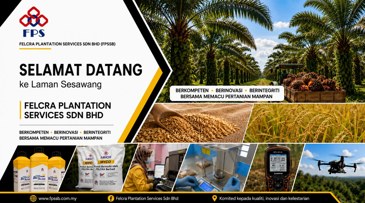Selamat datang ke laman sesawang FELCRA Plantation Services Sdn Bhd